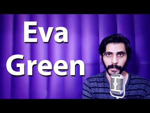 How To Pronounce Eva Green