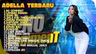 Download lagu Adella Terbaru Difarina Indra - No Comment mp3 Download lagu Adella Terbaru Difarina Indra - No Comment mp3