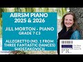 Allegretto - Shostakovich C3 ABRSM Grade 7 2025 & 2026, Jill Morton - piano