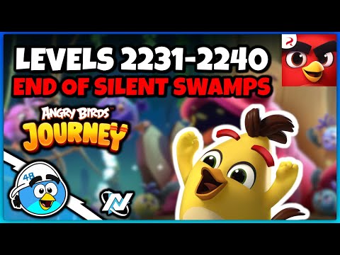 Angry Birds Journey Walkthrough / Levels 2231-2240 (END OF SILENT SWAMPS!)