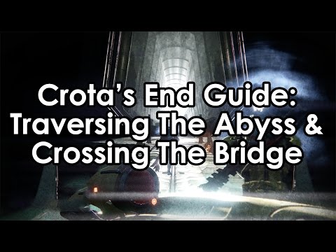 Destiny The Dark Below: Crota's End Raid Guide - Traverse the Abyss & Cross the Bridge
