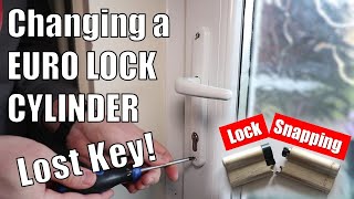 How to change a Euro Lock Cylinder WITHOUT THE KEY - Snapping a lock and replacing the barrel