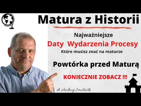 Matura z Historii : Powtórka - Najważniejsze Daty, Wydarzenia, Procesy które musisz znać 📜📝