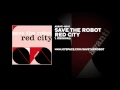 Save The Robot - Red City 