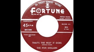 The Five Dollors - That's the way it goes 1960
