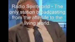How did you die? Radio Spiritworld