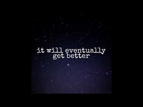 Lil Tonic - it will eventually get better (prod.CapsCrtl)