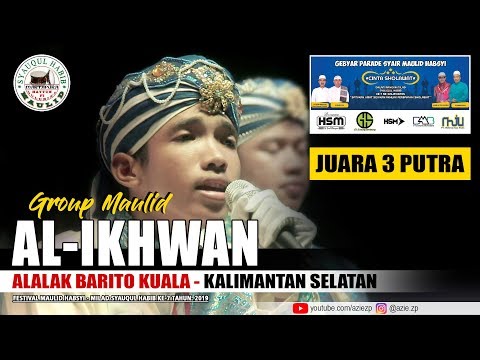 Al Ikhwan - Alalak Barito Kuala, Kalsel. (Juara 3 Putra Festival Maulid SyaHab 2019)