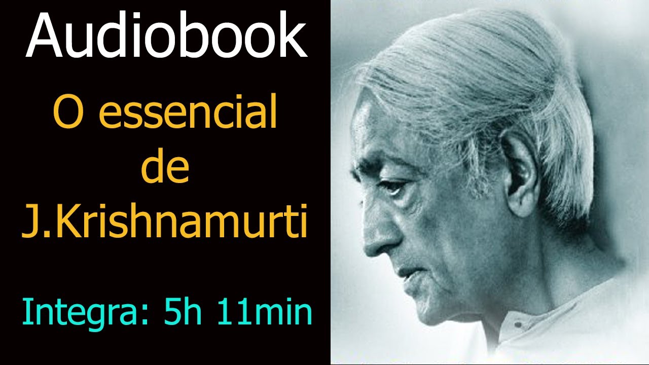 A essência do Ensinamento - J.Krishnamurti @Gestaodesimesmo