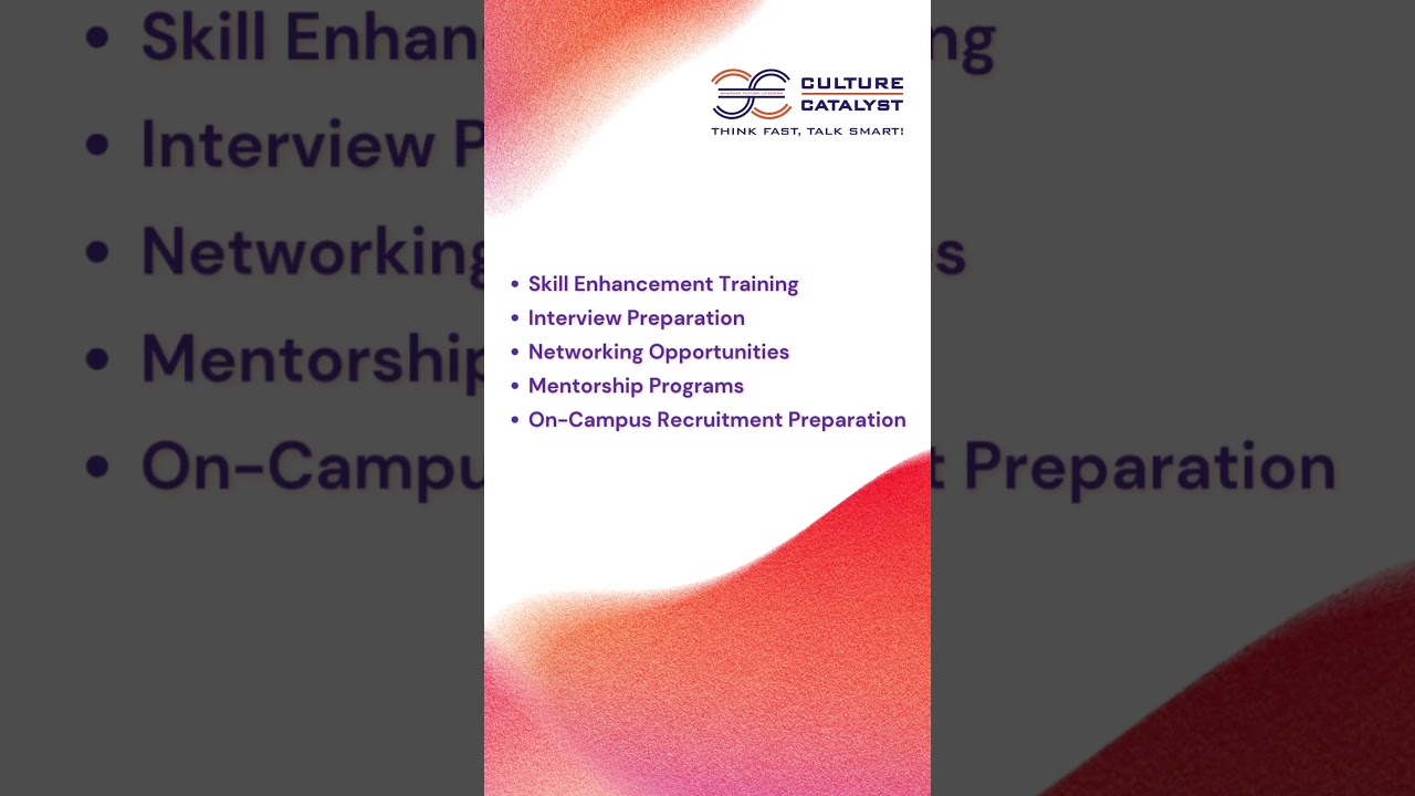 Pathway to Professional Success, Culture Catalyst