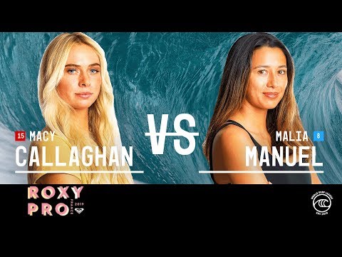 Malia Manuel vs. Macy Callaghan - Round of 16, Heat 2 - Roxy Pro France W 2019