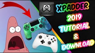 XPADDER TUTORIAL 2020 & DOWNLOAD| USE ANY CONTROLLER ON A PC|WINDOWS 8/8.1/10|MAC