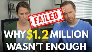 Why $1.2 Million Wasn't Enough to Stay Retired