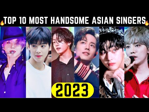 Top 10 Most Handsome Asian Singers 2023 | Most Handsome Singers Of Asia | Attractive English Singers
