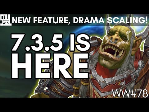 The Scaling Reactions of Legion Patch 7.3.5, Cinematic Highlights, What’s Next, Charity Stream!