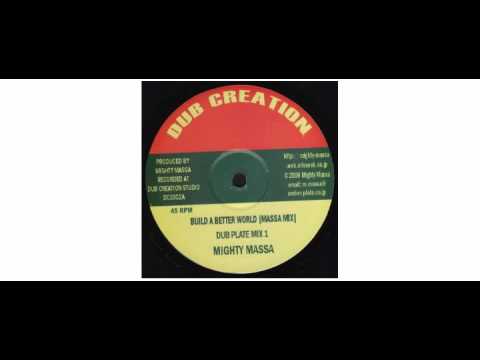 Mighty Massa - Build A Better World - 10" - Dub Creation