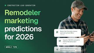Remodeler Marketing Predictions for 2026 | Handoff AI