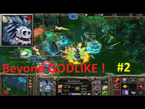 DotA 6.83d - Barathrum, Spirit Breaker Beyond GODLIKE ! #2