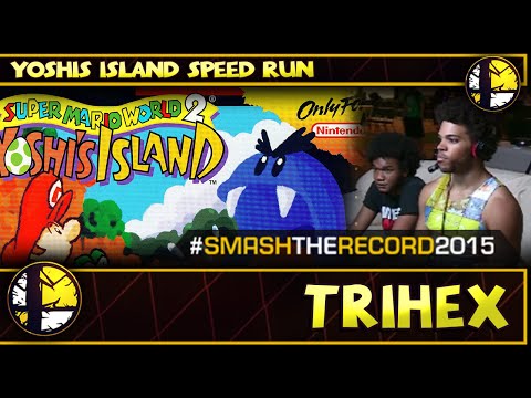 STR2015 - Trihex Yoshis Island Speedrun