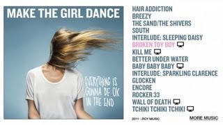 Make The Girl Dance - Broken Toy Boy