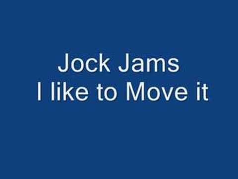 Jock Jams - I Like to Move it