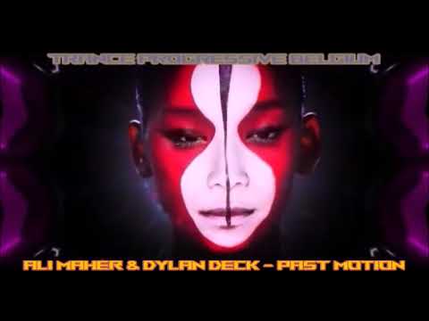 Ali Maher & Dylan Deck   ***   Past Motion