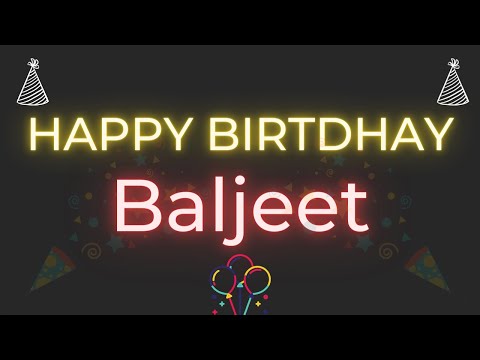 Happy Birthday to Baljeet - Birthday Wish From Birthday Bash