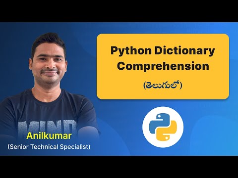 P122 - Mastering Dictionary Comprehension in Python: Efficient Data Mapping [in Telugu]