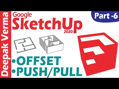 SketchUp 2020 Tutorial Part 6 | OFFSET PUSH PULL DEEPAK VERMA