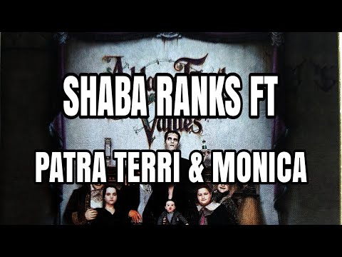 SHABA RANKS FT PATRA TERRI MONICA - FAMILY AFFAIR