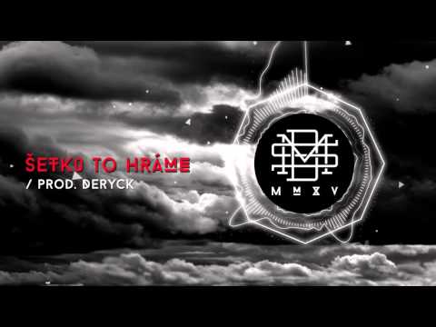DMS MMXV - ŠETKO TO HRÁME prod. Deryck