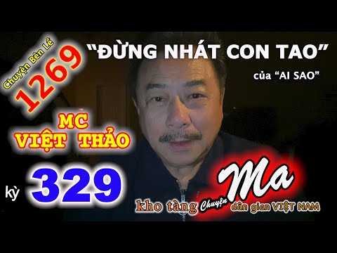 CHUYỆN MA với MC VIỆT THẢO-kỳ 329-“ĐỪNG NHÁT CON TAO” của “AI SAO”-CBL(1269)-Ngày 2 tháng 8, 2020.