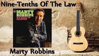 Marty Robbins - Nine-Tenths Of The Law
