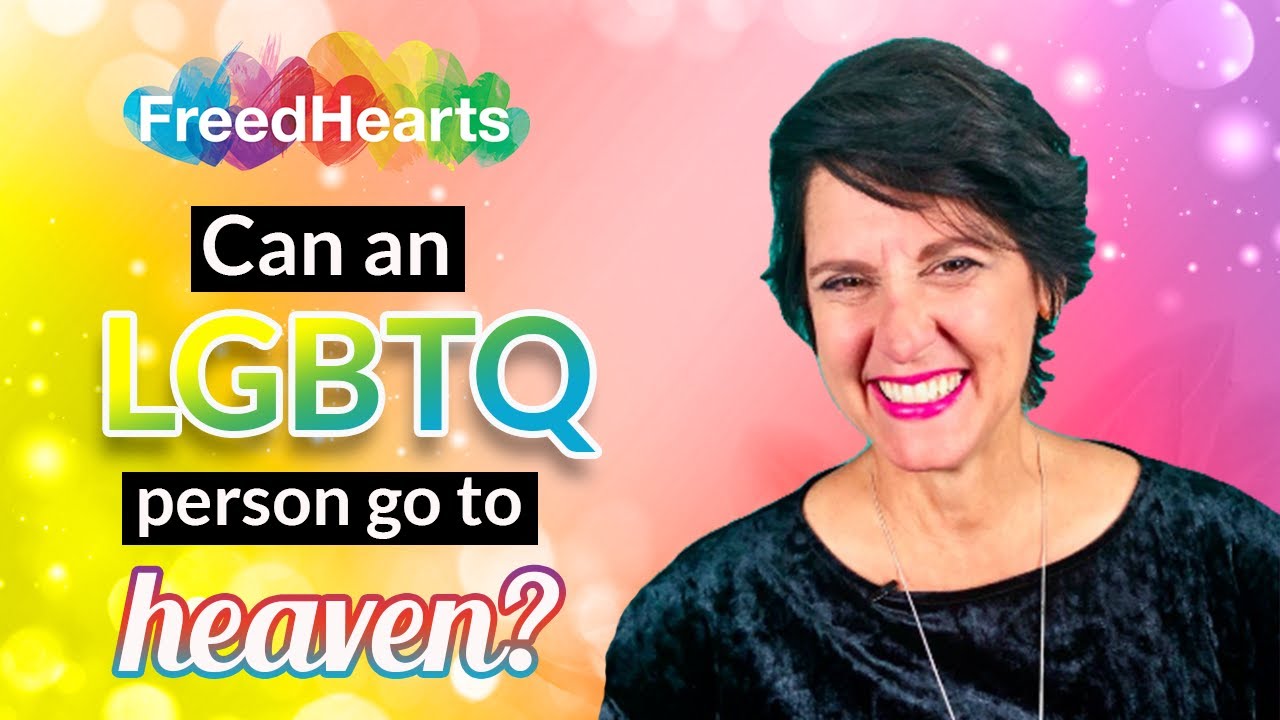 Can a Gay Person Go to Heaven?