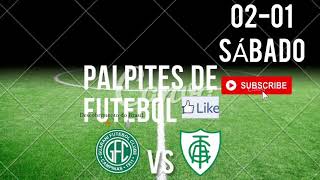 PALPITES DE FUTEBOL PARA HOJE 01 01 2021 GUARANI X AMERICA - MG