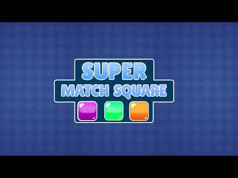 Super Match Square video thumbnail