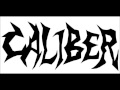 Caliber - Hate & Sorrow