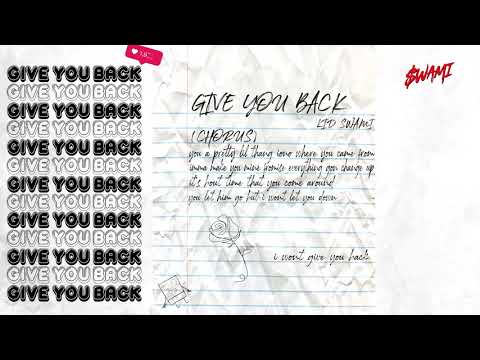 Kid $wami - Give You Back (Official Audio)