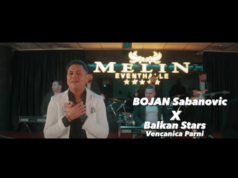 Bojan Sabanovic X Balkan Stars (Show 2024) Vencanica Parni Official Video