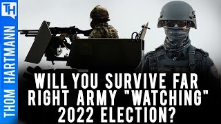 Far Right Wants Army To Stop You From Voting For Democrats