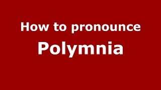 How to pronounce Polymnia