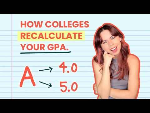 How Do Colleges Calculate GPA for Admissions? (Spoiler Alert: Each College Is Different!)