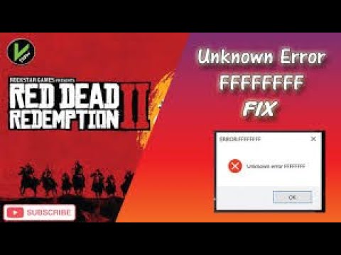 Red Dead Redemption2 (Unknown error fffff fix)