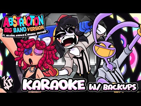 ABSTRACTION BIG BAND VERSION! (KARAOKE w/ BACKUPS)【TADC Song MV】