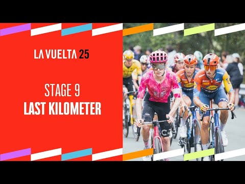 Last Km - Stage 9 - La Vuelta 2025