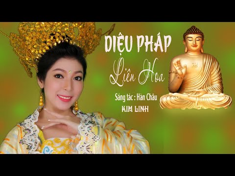 Diệu Pháp Liên Hoa - Kim Linh