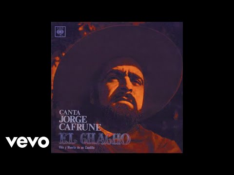 Jorge Cafrune - Llanto por el Chacho (Official Audio)