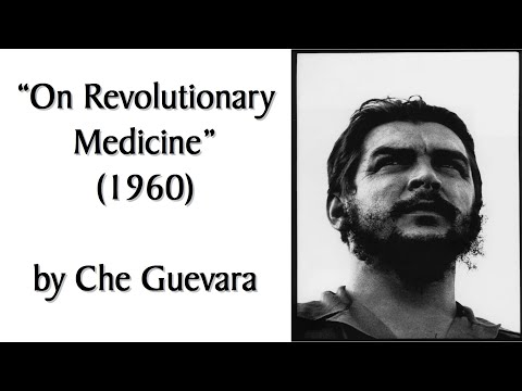 "On Revolutionary Medicine" (1960) by Ernesto "Che" Guevara. Socialist Audiobook + Discussion.