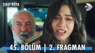 Eşref Rüya’da Nefes Kesen Sahne: Nisan Kaçırıldı!