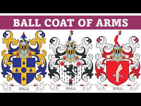 Ball Coat of Arms & Family Crest - Symbols, Bearers, History